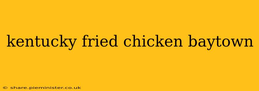 kentucky fried chicken baytown
