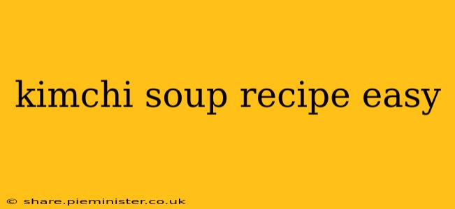 kimchi soup recipe easy