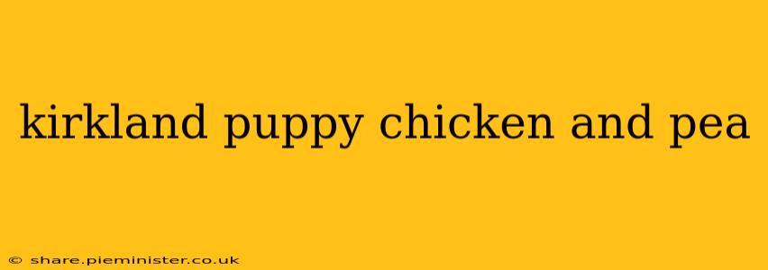 kirkland puppy chicken and pea
