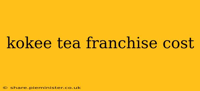 kokee tea franchise cost