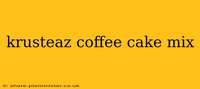 krusteaz coffee cake mix
