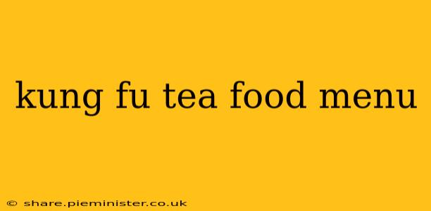 kung fu tea food menu