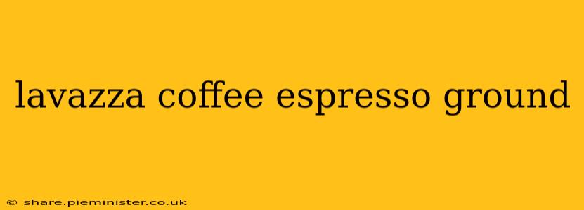 lavazza coffee espresso ground