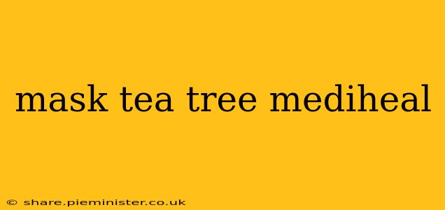 mask tea tree mediheal