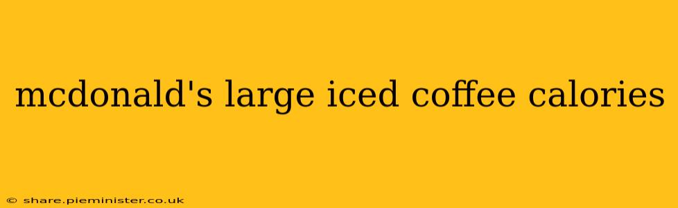 mcdonald's large iced coffee calories