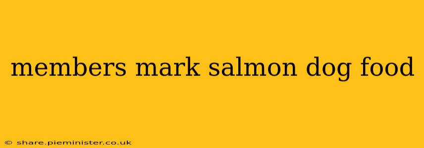 members mark salmon dog food