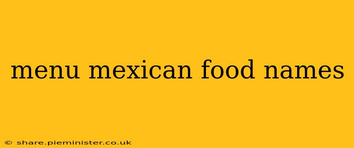 menu mexican food names