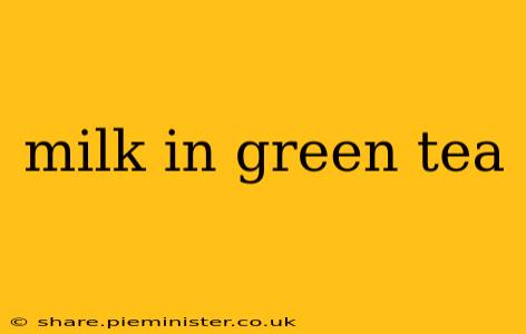 milk in green tea