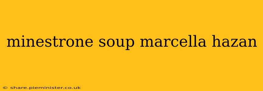 minestrone soup marcella hazan
