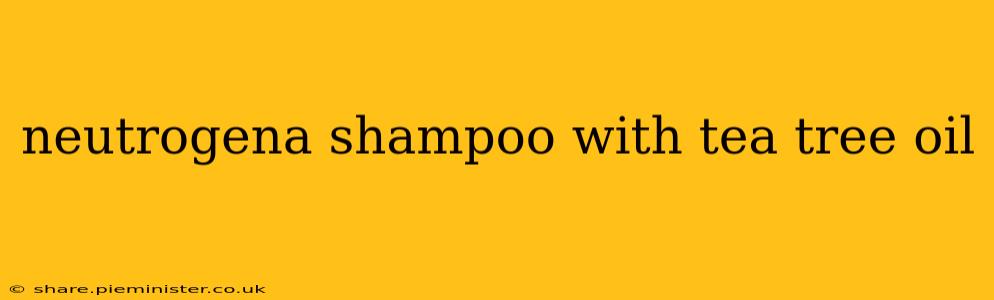 neutrogena shampoo with tea tree oil