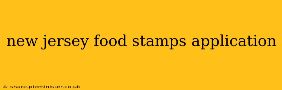 new jersey food stamps application