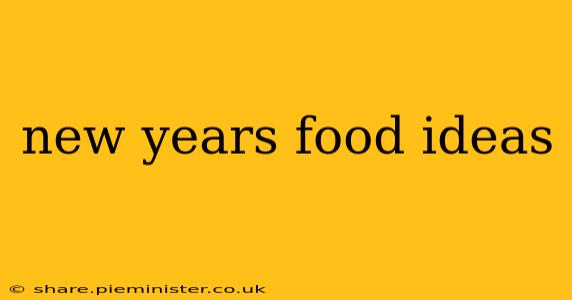 new years food ideas