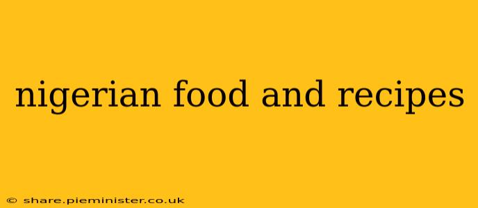 nigerian food and recipes