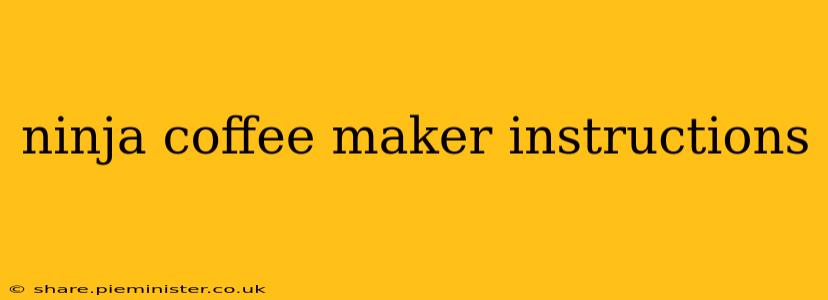 ninja coffee maker instructions