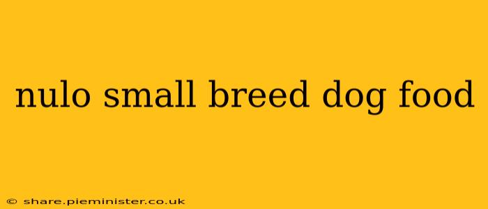 nulo small breed dog food
