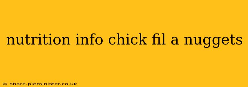 nutrition info chick fil a nuggets