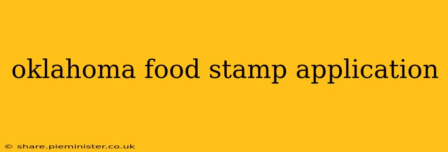 oklahoma food stamp application
