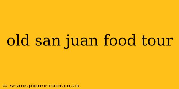 old san juan food tour
