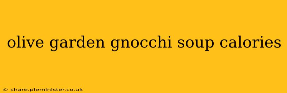 olive garden gnocchi soup calories