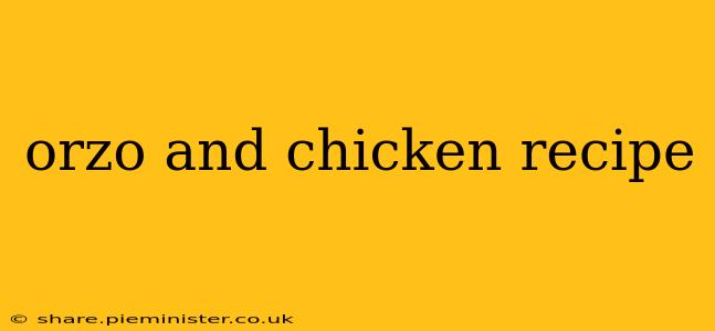 orzo and chicken recipe