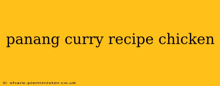 panang curry recipe chicken