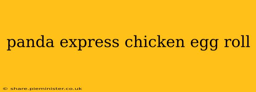 panda express chicken egg roll