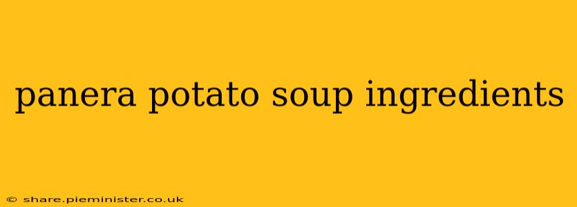 panera potato soup ingredients