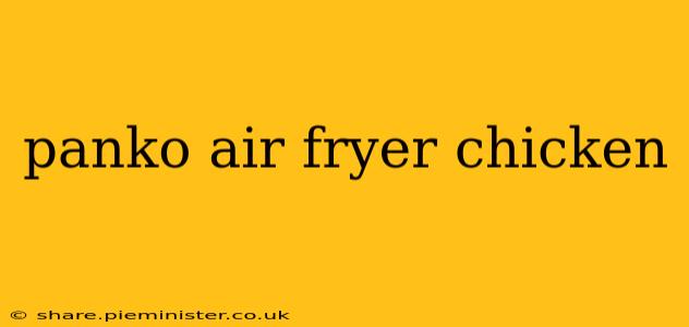 panko air fryer chicken