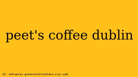 peet's coffee dublin