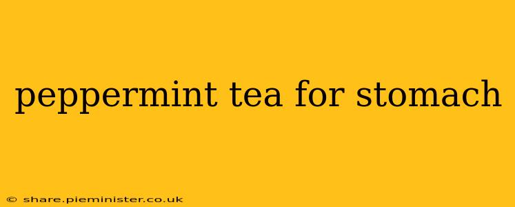 peppermint tea for stomach