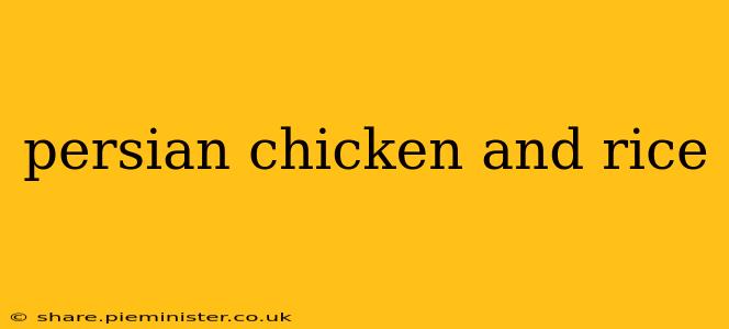 persian chicken and rice