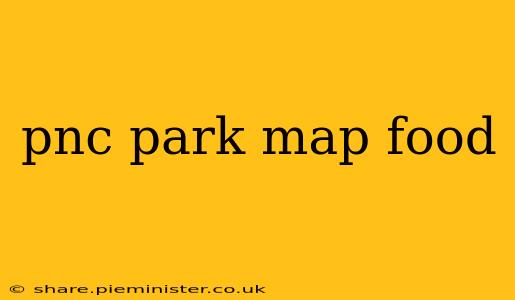 pnc park map food
