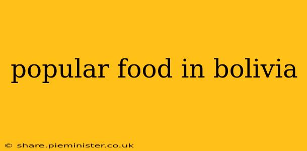 popular food in bolivia