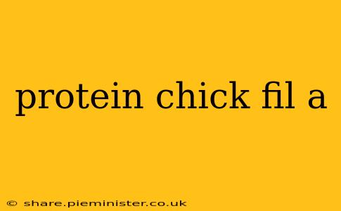 protein chick fil a