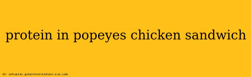 protein in popeyes chicken sandwich