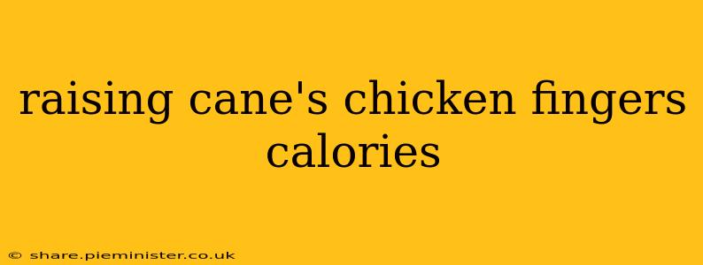 raising cane's chicken fingers calories