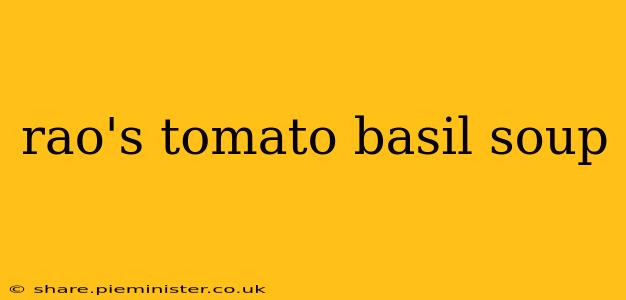 rao's tomato basil soup