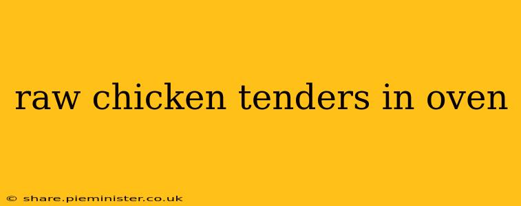 raw chicken tenders in oven
