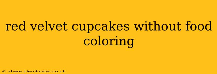 red velvet cupcakes without food coloring