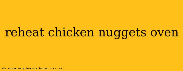 reheat chicken nuggets oven