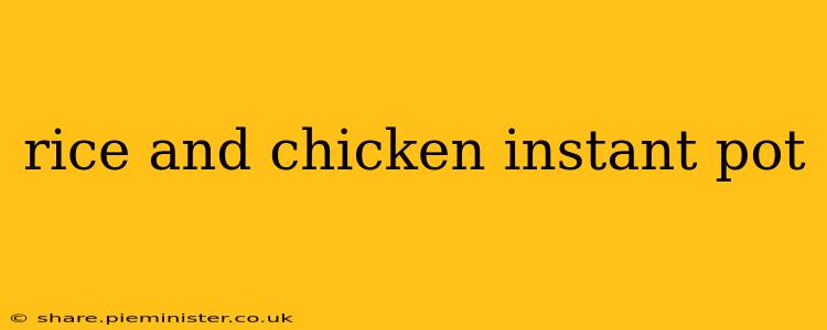 rice and chicken instant pot