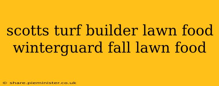 scotts turf builder lawn food winterguard fall lawn food