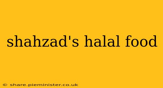 shahzad's halal food
