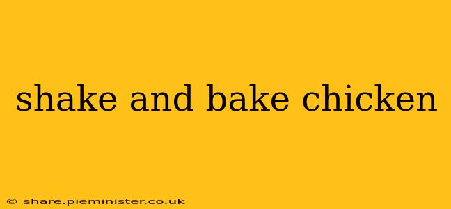 shake and bake chicken