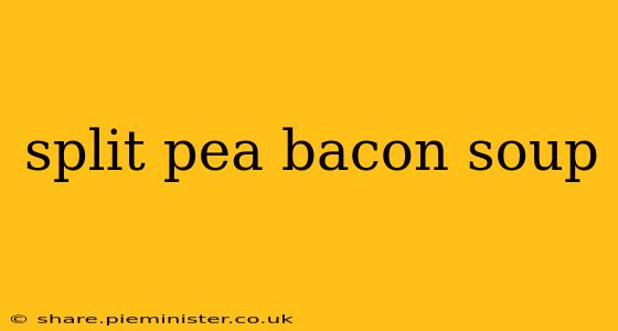 split pea bacon soup