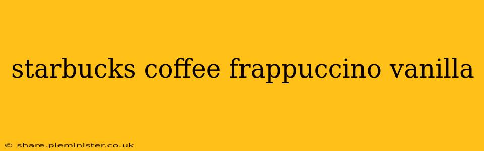 starbucks coffee frappuccino vanilla