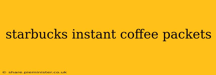 starbucks instant coffee packets
