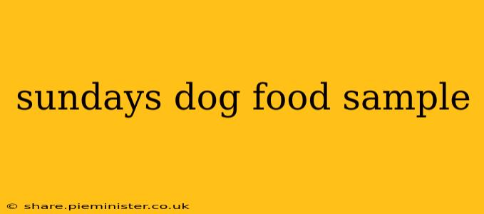 sundays dog food sample