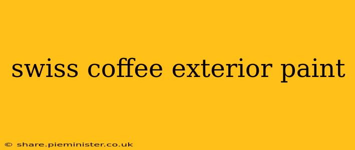 swiss coffee exterior paint