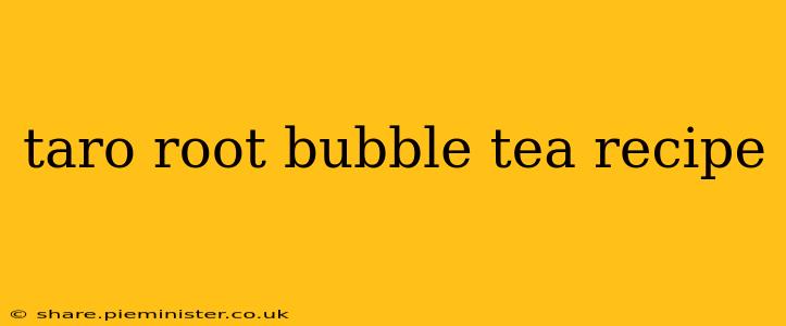 taro root bubble tea recipe